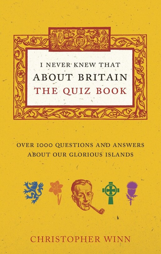Front cover_I Never Knew That About Britain: The Quiz Book