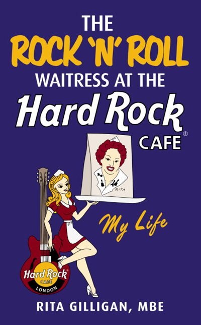 Couverture_The Rock 'n' Roll Waitress At The Hard Rock Cafe