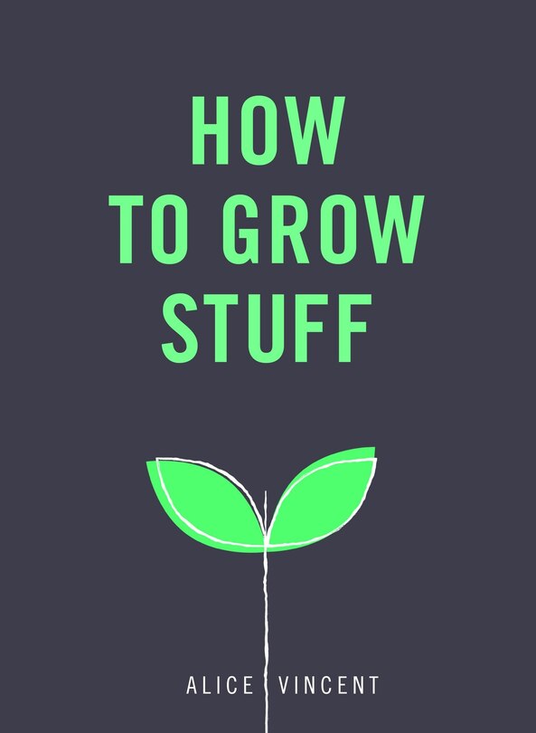 Couverture_How To Grow Stuff