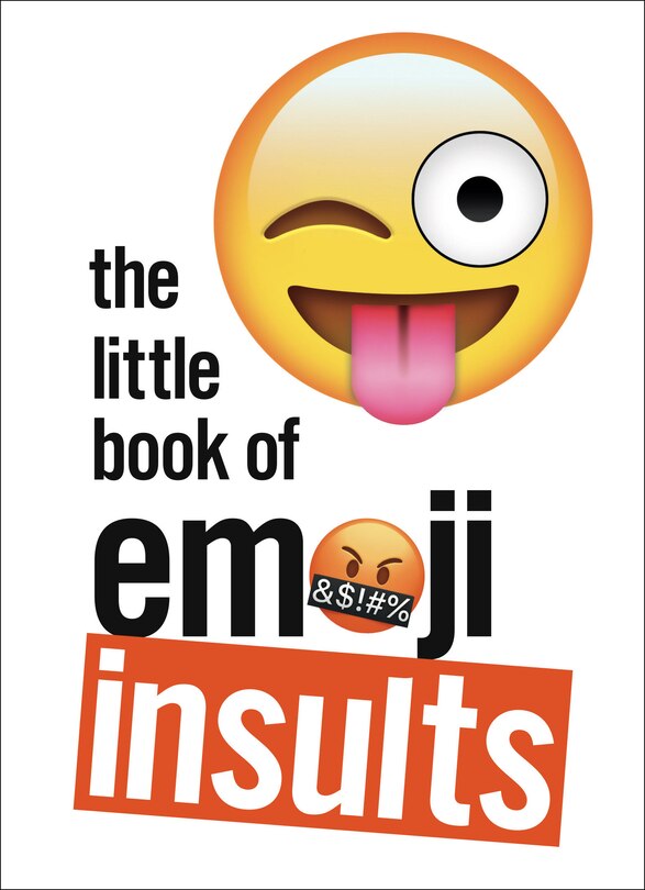 Front cover_The Little Book Of Emoji Insults