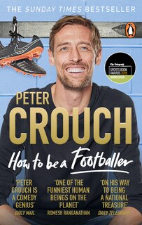 Front cover_How To Be A Footballer