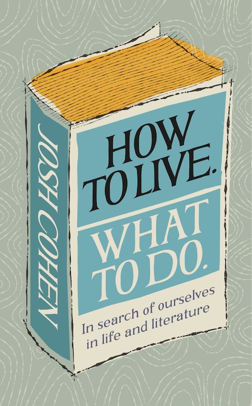 Couverture_How To Live. What To Do.