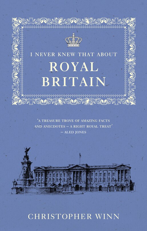 Front cover_I Never Knew That About Royal England
