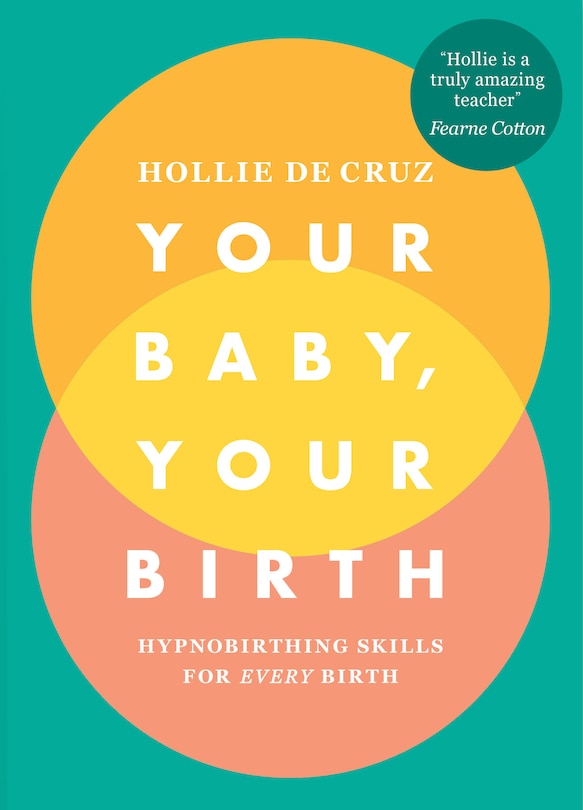 Front cover_Your Baby, Your Birth