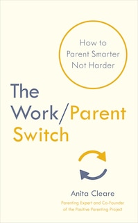 Front cover_The Work/Parent Switch