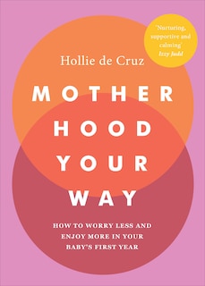 Front cover_Motherhood Your Way