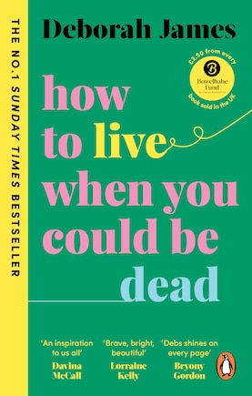 How to Live When You Could Be Dead