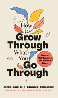 Couverture_How To Grow Through What You Go Through
