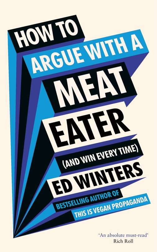 Front cover_How to Argue With a Meat Eater (And Win Every Time)