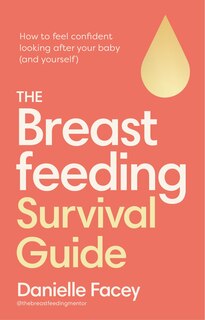 Couverture_The Breastfeeding Survival Guide
