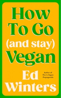 Front cover_How to Go (and Stay) Vegan
