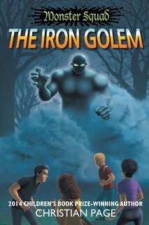 Couverture_Monster Squad: The Iron Golem