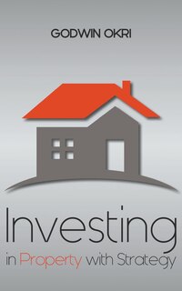 Front cover_Investing in Property with Strategy