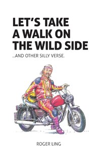 Front cover_Let's Take a Walk on the Wild Side and Other Silly Verse