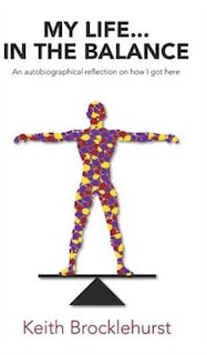 Front cover_My Life...In The Balance
