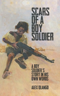 Couverture_Scars of a Boy Soldier