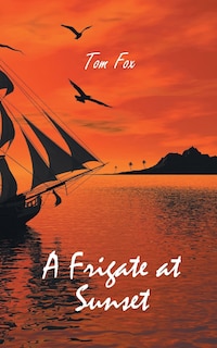 Couverture_A Frigate at Sunset