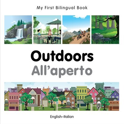 Couverture_My First Bilingual Book–Outdoors (English–Italian)