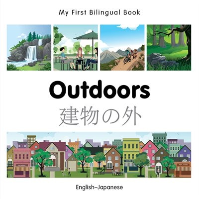 Front cover_My First Bilingual Book–Outdoors (English–Japanese)