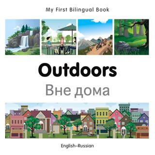 Front cover_My First Bilingual Book–Outdoors (English–Russian)