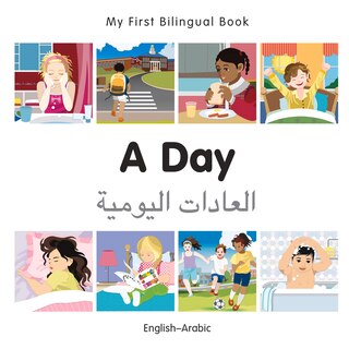 Front cover_My First Bilingual Book–A Day (English–Arabic)