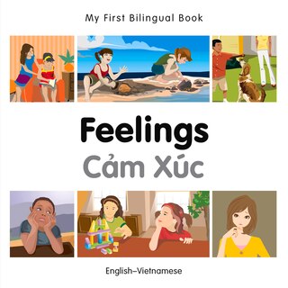 Front cover_My First Bilingual Book–Feelings (English–Vietnamese)
