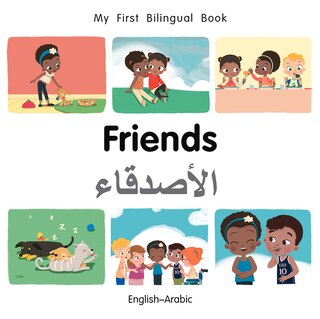 Couverture_My First Bilingual Book–Friends (English–Arabic)
