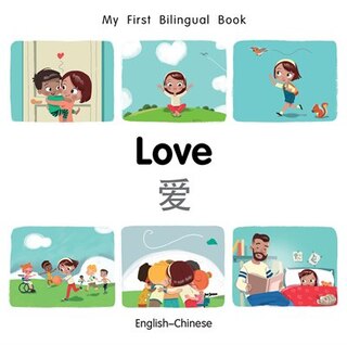 Couverture_My First Bilingual Book–Love (English–Chinese)