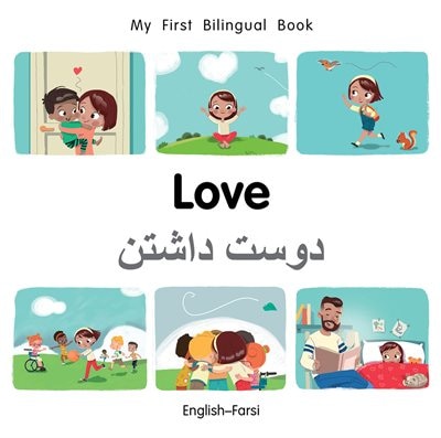 Front cover_My First Bilingual Book–Love (English–Farsi)