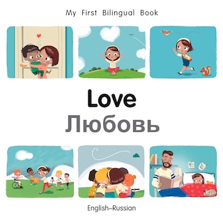 Front cover_My First Bilingual Book–Love (English–Russian)