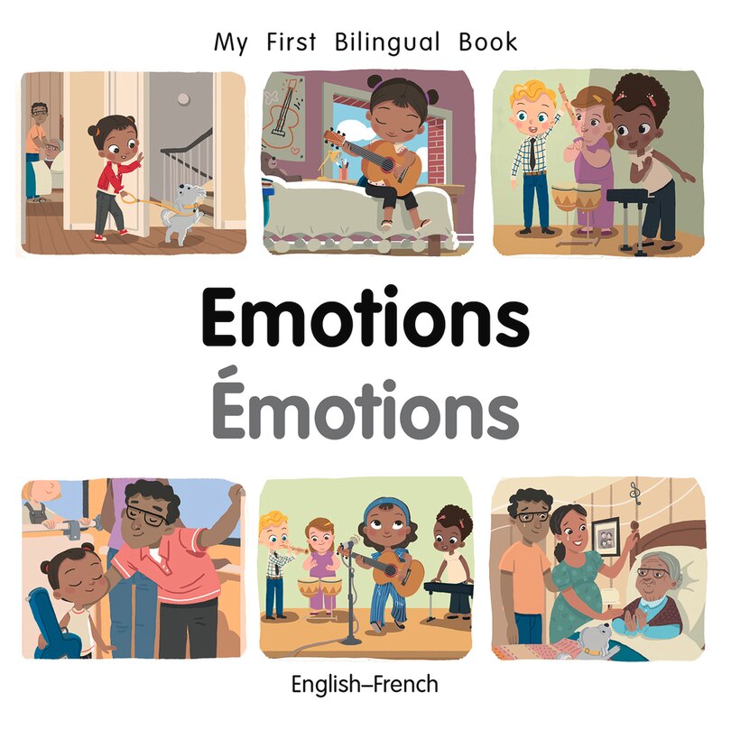 My First Bilingual Book–Emotions (English–French)