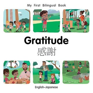 Front cover_My First Bilingual Book–Gratitude (English–Japanese)