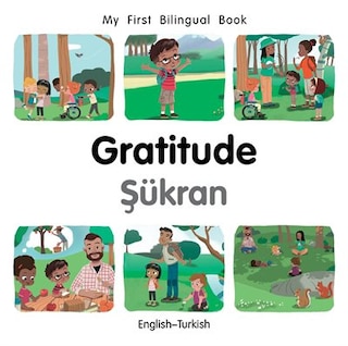 Couverture_My First Bilingual Book&ndash;Gratitude (English&ndash;Turkish)