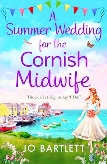 Front cover_SUMMER WEDDING FOR THE CORNISH MIDWIFE