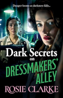 Front cover_Dark Secrets on Dressmakers' Alley