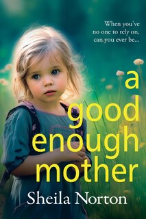 Front cover_A Good Enough Mother
