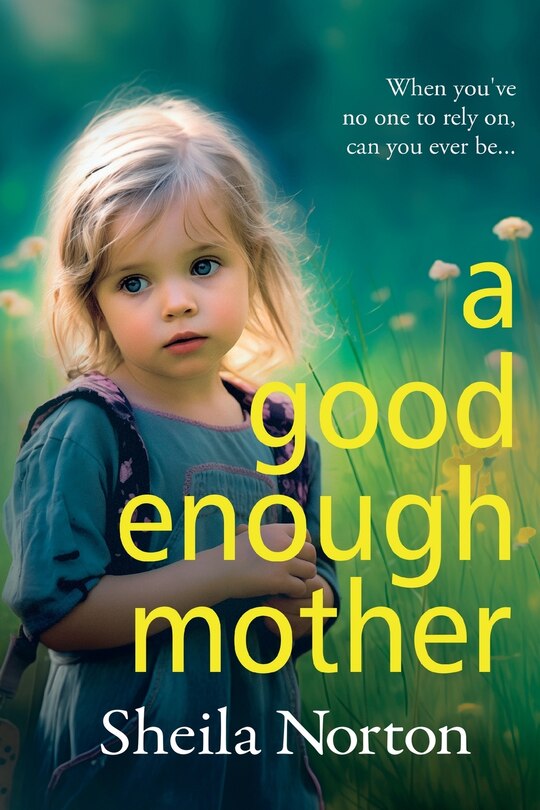 Front cover_A Good Enough Mother