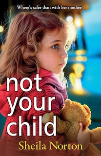 Front cover_Not Your Child