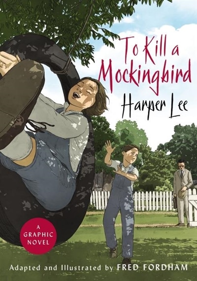 To Kill A Mockingbird (graphic Novel)