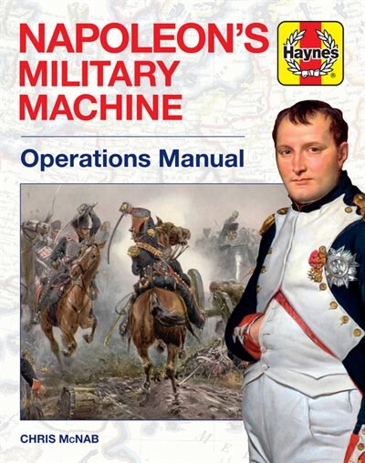 Front cover_Napoleon's Military Machine Operations Manual