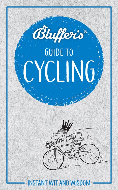 Couverture_Bluffer's Guide To Cycling