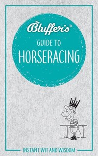 Couverture_Bluffer's Guide To Horseracing