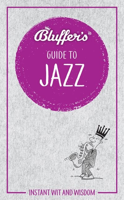 Front cover_Bluffer's Guide To Jazz