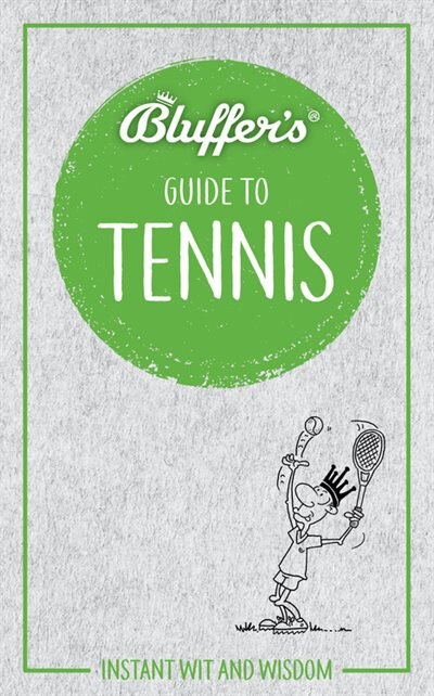 Front cover_Bluffer's Guide to Tennis