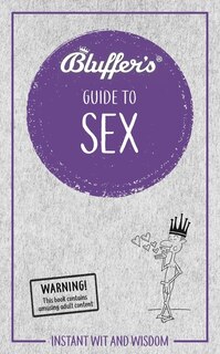 Front cover_Bluffer's Guide To Sex