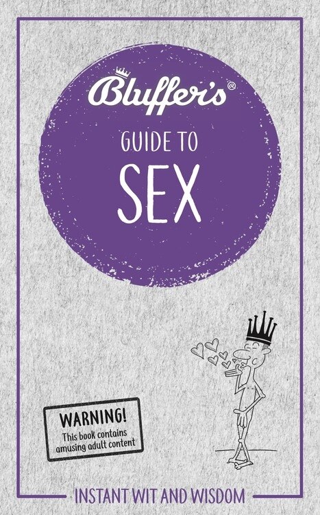 Front cover_Bluffer's Guide To Sex