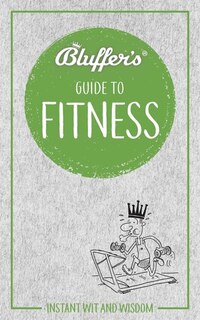 Couverture_Bluffer's Guide To Fitness