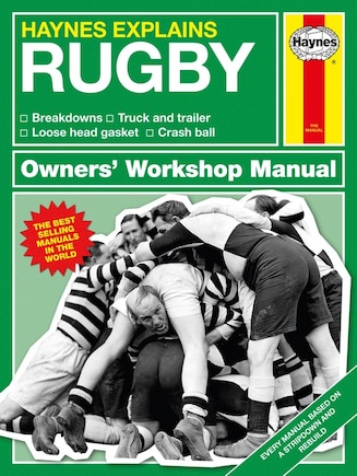 Haynes Explains: Rugby Owners' Workshop Manual: Breakdowns * Truck And Trailer * Loose Head Gasket * Crash Ball