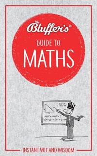 Front cover_Bluffer's Guide To Maths