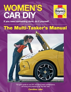 Couverture_Women's Car DIY - If you need something done, do it yourself - The Multi-Tasker's Manual